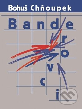 Kniha: Banderovci (Bohuš Chňoupek). FUTURA, 2015 Kniha: Banderovci (Bohuš Chňoupek). FUTURA, 2015