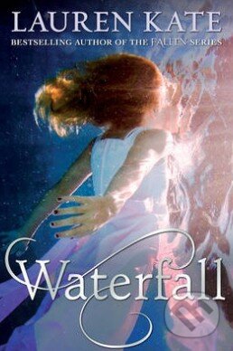 Kniha: Waterfall (Lauren Kate). Corgi Books, 2015 Kniha: Waterfall (Lauren Kate). Corgi Books, 2015