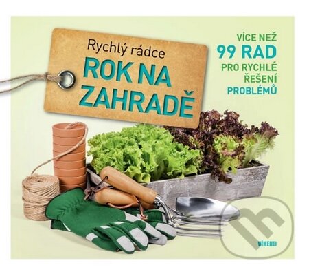 Kniha: Rok na zahradě (Joachim Mayer). Víkend, 2015 Kniha: Rok na zahradě (Joachim Mayer). Víkend, 2015