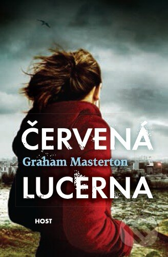 Kniha: Červená lucerna (Graham Masterton). Host, 2016 Kniha: Červená lucerna (Graham Masterton). Host, 2016
