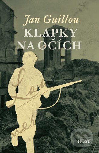 Kniha: Klapky na očích (Jan Guillou). Host, 2015 Kniha: Klapky na očích (Jan Guillou). Host, 2015