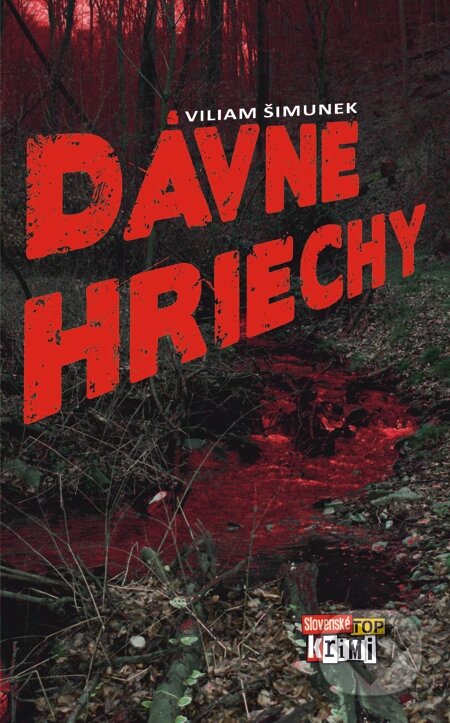 E-kniha: Dávne hriechy (Viliam Šimunek). Slovart, 2015 E-kniha: Dávne hriechy (Viliam Šimunek). Slovart, 2015