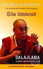Kniha: Síla lidskosti (Daniel Goleman). Metafora, 2015 Kniha: Síla lidskosti (Daniel Goleman). Metafora, 2015