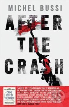 Kniha: After the Crash (Michel Bussi). Weidenfeld and Nicolson, 2015 Kniha: After the Crash (Michel Bussi). Weidenfeld and Nicolson, 2015