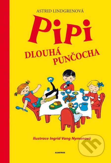 Kniha: Pipi Dlouhá punčocha (Astrid Lindgren). Albatros CZ, 2015 Kniha: Pipi Dlouhá punčocha (Astrid Lindgren). Albatros CZ, 2015