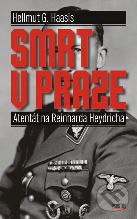 E-kniha: Smrt v Praze (Hellmut G. Haasis). Prostor, 2015 E-kniha: Smrt v Praze (Hellmut G. Haasis). Prostor, 2015