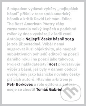 Kniha: Nejlepší české básně 2015 (Petr Borkovec a Tomáš Gabriel). Host, 2015 Kniha: Nejlepší české básně 2015 (Petr Borkovec a Tomáš Gabriel). Host, 2015