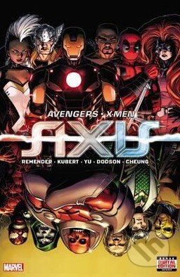 Kniha: Avengers / X-Men: Axis (Adam Kubert, Lenil Francis YU a Rick Remender). Marvel, 2015 Kniha: Avengers / X-Men: Axis (Adam Kubert, Lenil Francis YU a Rick Remender). Marvel, 2015