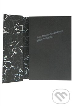 Kniha: Zánik Titaniku (Hans Magnus Enzensberger). Archa, 2015 Kniha: Zánik Titaniku (Hans Magnus Enzensberger). Archa, 2015