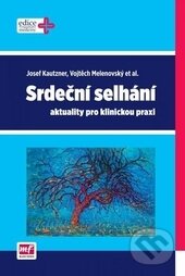 Kniha: Srdeční selhání (Josef Kautzner a Vojtěch Melenovský). Mladá fronta, 2015 Kniha: Srdeční selhání (Josef Kautzner a Vojtěch Melenovský). Mladá fronta, 2015