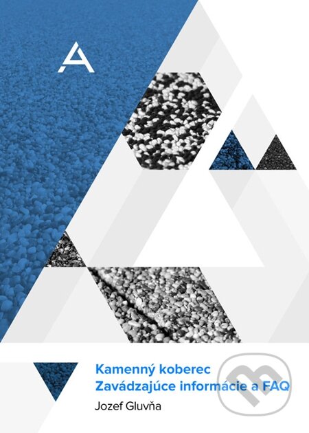 E-kniha: Kamenný koberec - zavádzajúce informácie & FAQ (Jozef Gluvňa). Jozef Gluvňa E-kniha: Kamenný koberec - zavádzajúce informácie & FAQ (Jozef Gluvňa). Jozef Gluvňa