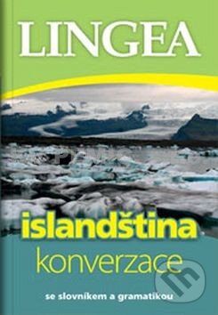 Kniha: Islandština - konverzace (Lingea). Lingea, 2015 Kniha: Islandština - konverzace (Lingea). Lingea, 2015