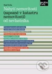 Kniha: Nabytí nemovitosti (zapsané v katastru nemovitostí) od nevlastníka (Pavel Vrcha). Leges, 2015 Kniha: Nabytí nemovitosti (zapsané v katastru nemovitostí) od nevlastníka (Pavel Vrcha). Leges, 2015