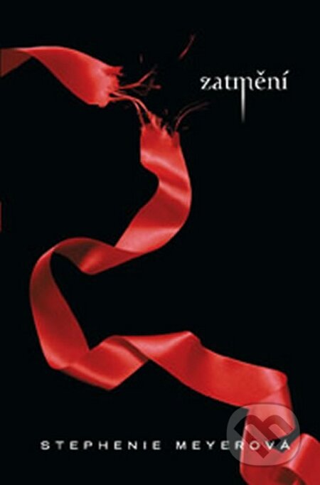 Kniha: Zatmění (Stephenie Meyer). Egmont ČR, 2015 Kniha: Zatmění (Stephenie Meyer). Egmont ČR, 2015