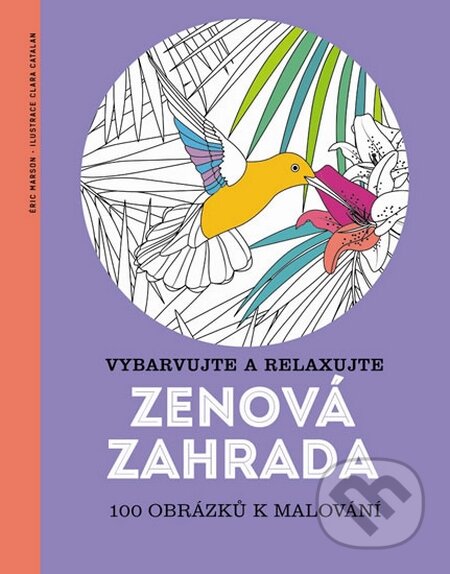 Kniha: Zenová zahrada (Éric Marson). Svojtka&Co., 2015 Kniha: Zenová zahrada (Éric Marson). Svojtka&Co., 2015