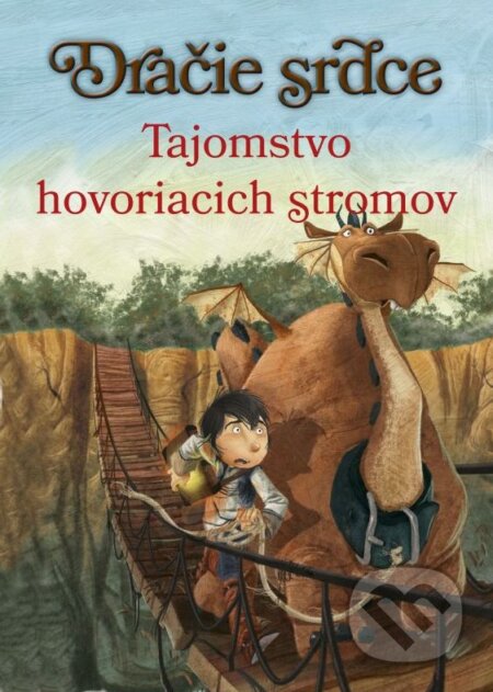 Kniha: Dračie srdce 2: Tajomstvo hovoriacich stromov (Ana Galán). CPRESS, 2015 Kniha: Dračie srdce 2: Tajomstvo hovoriacich stromov (Ana Galán). CPRESS, 2015