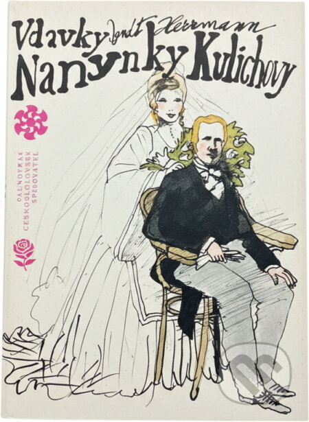 Kniha: Vdavky Nanynky Kulichovy a co se kolem nich zběhlo (Ignát Herrmann). Československý spisovatel, 1991 Kniha: Vdavky Nanynky Kulichovy a co se kolem nich zběhlo (Ignát Herrmann). Československý spisovatel, 1991