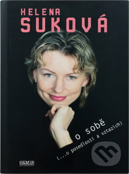 Kniha: Helena Suková o sobě : (-o posedlosti a vztazích) (Pavel Čírtek a Helena Suková). Camis, 1999 Kniha: Helena Suková o sobě : (-o posedlosti a vztazích) (Pavel Čírtek a Helena Suková). Camis, 1999