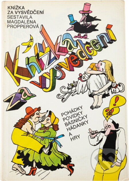 Kniha: Knížka za vysvědčení : veselé čtení (Magdalena Propperová). , 1992 Kniha: Knížka za vysvědčení : veselé čtení (Magdalena Propperová). , 1992
