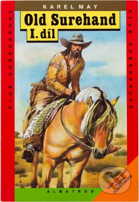 Kniha: Old Surehand (Karl May). , 1992 Kniha: Old Surehand (Karl May). , 1992