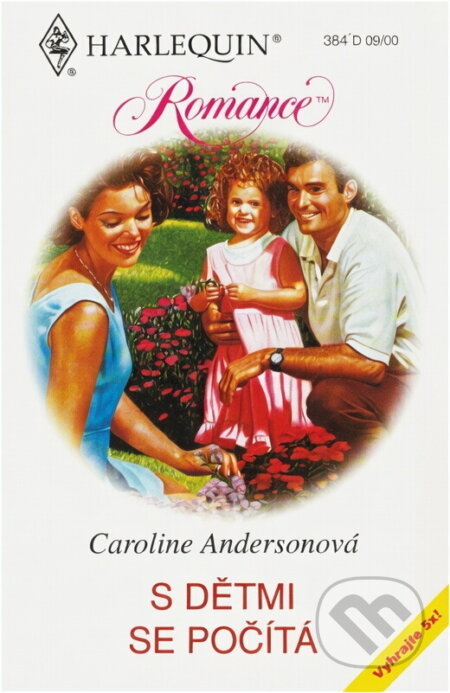 Kniha: S dětmi se počítá (Caroline Anderson). Harlequin, 2000 Kniha: S dětmi se počítá (Caroline Anderson). Harlequin, 2000