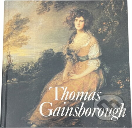 Kniha: Thomas Gainsborough (Markéta Theinhardt). Odeon, 1989 Kniha: Thomas Gainsborough (Markéta Theinhardt). Odeon, 1989