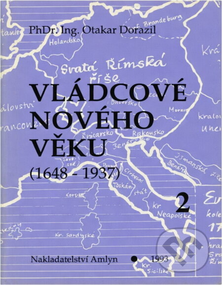 Kniha: Vládcové nového věku (Otakar Dorazil). , 1993 Kniha: Vládcové nového věku (Otakar Dorazil). , 1993