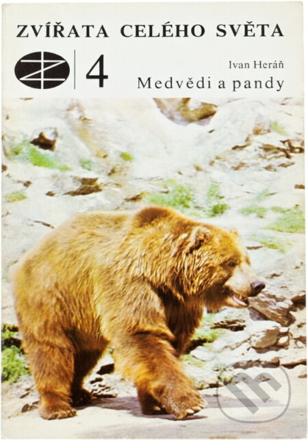 Kniha: Medvědi a pandy (Ivan Heráň). , 1985 Kniha: Medvědi a pandy (Ivan Heráň). , 1985