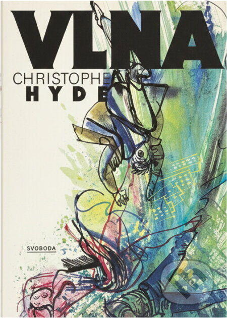 Kniha: Vlna (Christopher Hyde). Svoboda, 1988 Kniha: Vlna (Christopher Hyde). Svoboda, 1988