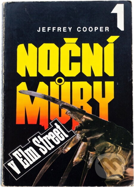 Kniha: Noční můry v Elm Street (Jeffrey Cooper). , 1992 Kniha: Noční můry v Elm Street (Jeffrey Cooper). , 1992