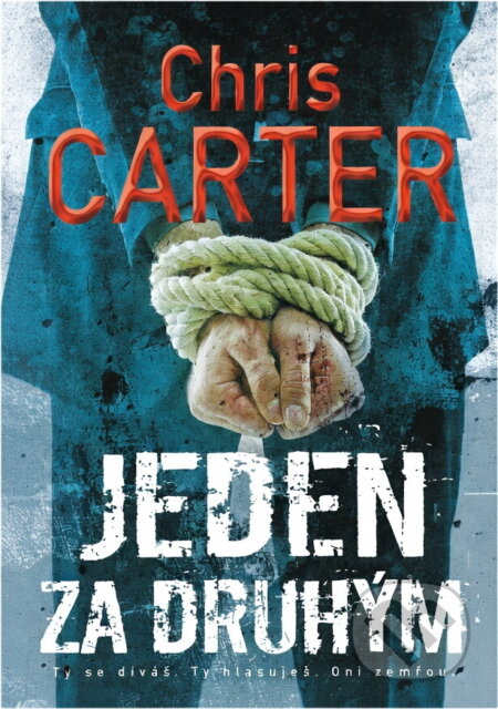 Kniha: Jeden za druhým (Chris Carter). BB/art, 2017 Kniha: Jeden za druhým (Chris Carter). BB/art, 2017