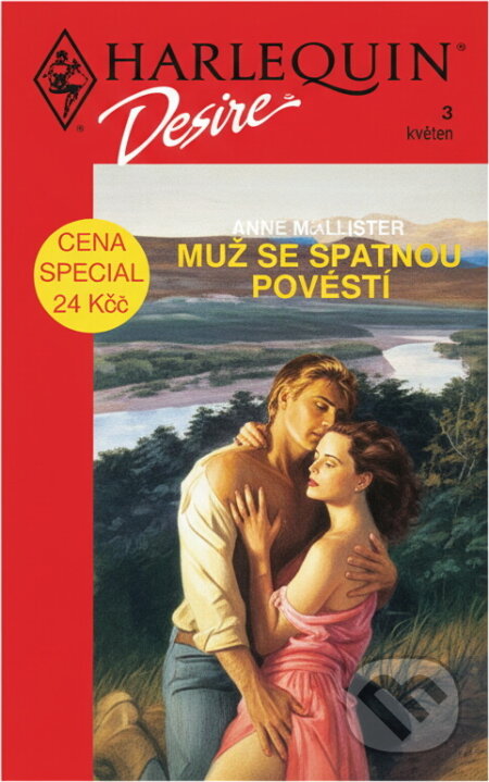 Kniha: Muž se špatnou pověstí (Ann Major). Harlequin, 1992 Kniha: Muž se špatnou pověstí (Ann Major). Harlequin, 1992