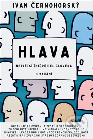Kniha: Hlava, největší (ne)přítel člověka (Ivan Černohorský). , 2022 Kniha: Hlava, největší (ne)přítel člověka (Ivan Černohorský). , 2022