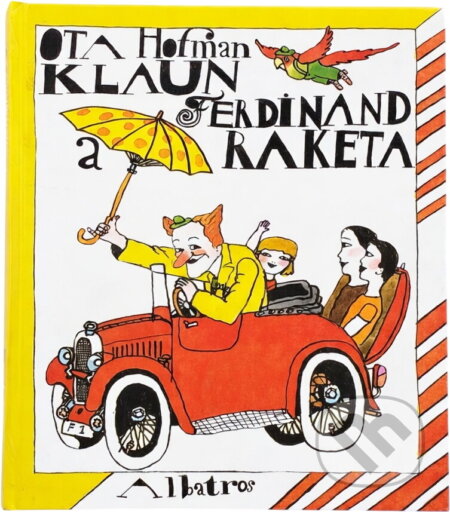 Kniha: Klaun Ferdinand a raketa (Ota Hofman). , 1987 Kniha: Klaun Ferdinand a raketa (Ota Hofman). , 1987