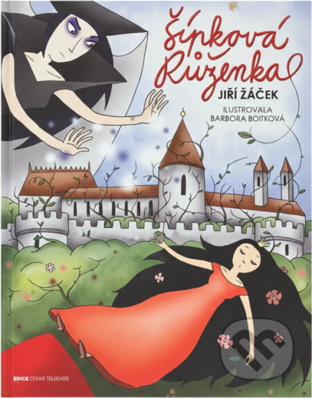 Kniha: Šípková Růženka (Jiří Žáček). Česká televize, 2011 Kniha: Šípková Růženka (Jiří Žáček). Česká televize, 2011