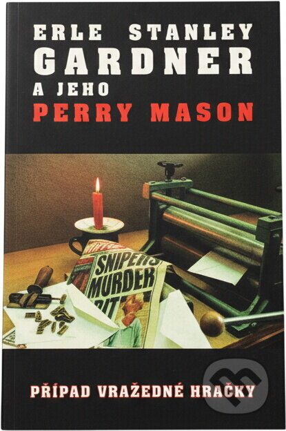 Kniha: Případ vražedné hračky (Erle Stanley Gardner). Perseus, 1995 Kniha: Případ vražedné hračky (Erle Stanley Gardner). Perseus, 1995