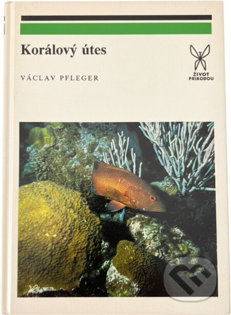 Kniha: Korálový útes (Václav Pfleger). , 1989 Kniha: Korálový útes (Václav Pfleger). , 1989