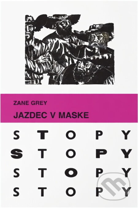 Kniha: Jazdec v maske (Zane Grey). Mladé letá, 1970 Kniha: Jazdec v maske (Zane Grey). Mladé letá, 1970