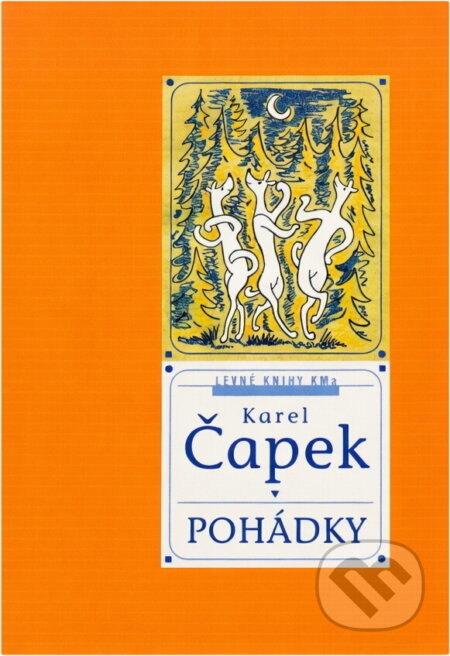 Kniha: Pohádky (Karel Čapek). , 2000 Kniha: Pohádky (Karel Čapek). , 2000