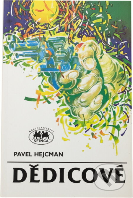 Kniha: Dědicové (Pavel Hejcman). , 1992 Kniha: Dědicové (Pavel Hejcman). , 1992