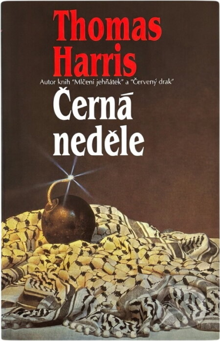 Kniha: Černá neděle (Thomas Harris). , 1993 Kniha: Černá neděle (Thomas Harris). , 1993