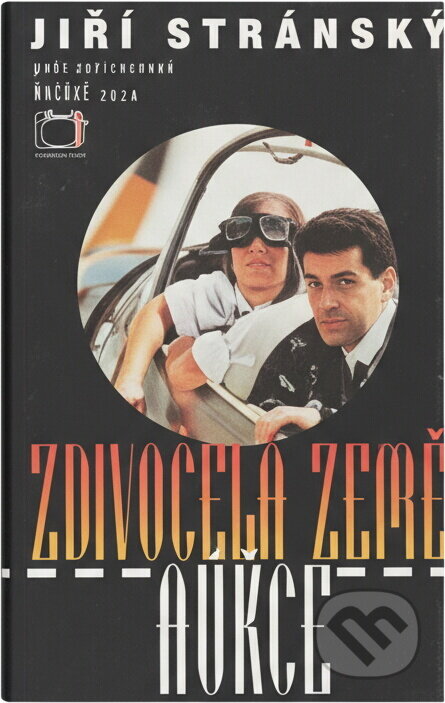 Kniha: Zdivočelá země ; Aukce (Jiří Stránský). Hejkal, 1997 Kniha: Zdivočelá země ; Aukce (Jiří Stránský). Hejkal, 1997