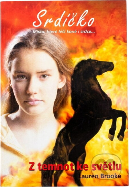 Kniha: Z temnot ke světlu (Lauren Brooke). , 2008 Kniha: Z temnot ke světlu (Lauren Brooke). , 2008