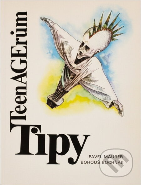 Kniha: Tipy teenagerům (Pavel Maurer). , 1991 Kniha: Tipy teenagerům (Pavel Maurer). , 1991