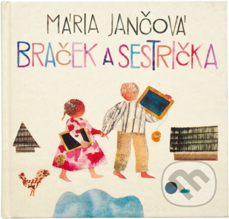 Kniha: Braček a sestrička (Mária Jančová). Mladé letá, 1980 Kniha: Braček a sestrička (Mária Jančová). Mladé letá, 1980