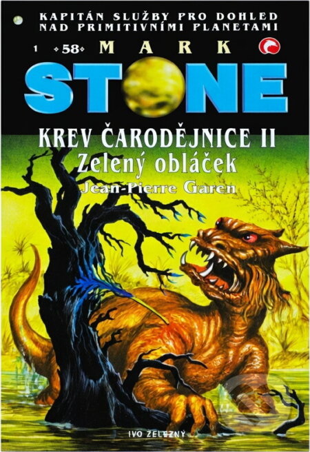 Kniha: Krev čarodějnice (Jean-Pierre Garen). Ivo Železný, 2002 Kniha: Krev čarodějnice (Jean-Pierre Garen). Ivo Železný, 2002