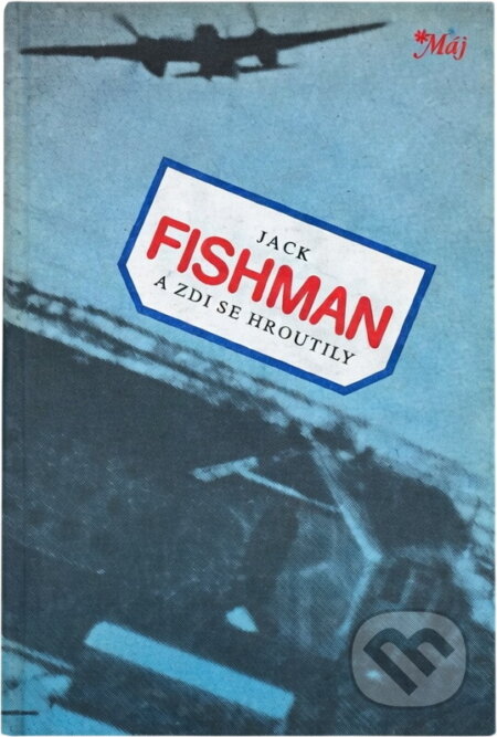 Kniha: A zdi se hroutily (Jack Fishman). Naše vojsko, 1988 Kniha: A zdi se hroutily (Jack Fishman). Naše vojsko, 1988