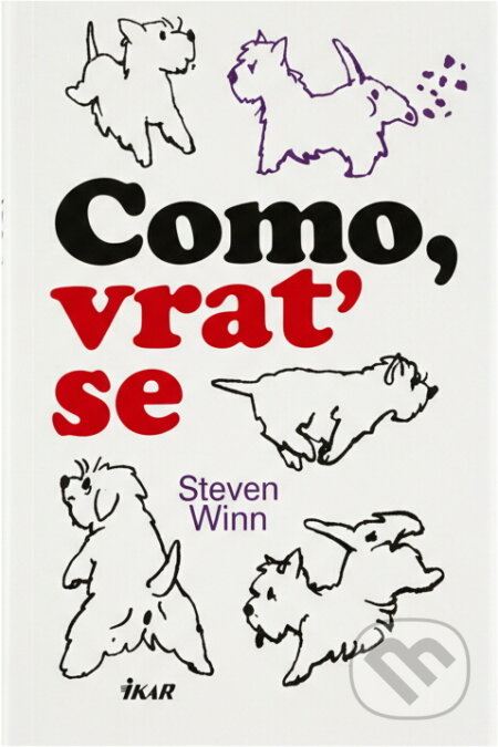 Kniha: Como, vrať se (Steven Winn). Ikar, 2010 Kniha: Como, vrať se (Steven Winn). Ikar, 2010