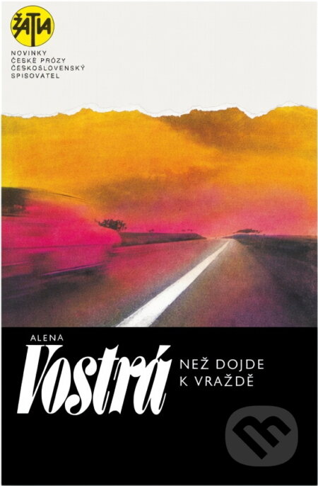 Kniha: Než dojde k vraždě (Alena Vostrá). Československý spisovatel, 1985 Kniha: Než dojde k vraždě (Alena Vostrá). Československý spisovatel, 1985