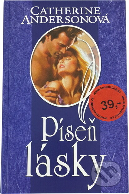 Kniha: Píseň lásky (Catherine Anderson). , 2007 Kniha: Píseň lásky (Catherine Anderson). , 2007